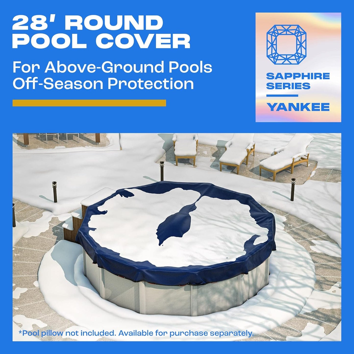 Winter Pool Cover 28 ft Round for Above Ground | Extra Thick & Durable Above-Ground Pool Cover | Sapphire Series of Premium Cold- and UV-Resistant Pool Cover | by Yankee Pool Pillow